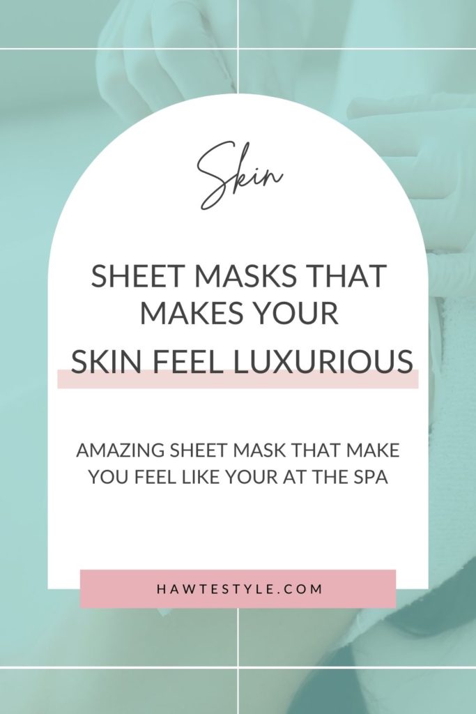 Sheet Masks That Makes Your Skin