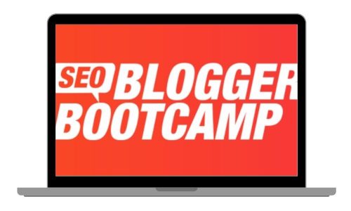 SEO Blogger Bootcamp